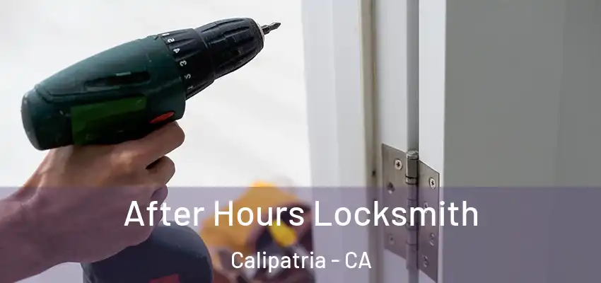  After Hours Locksmith Calipatria - CA