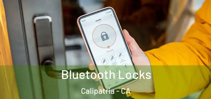  Bluetooth Locks Calipatria - CA