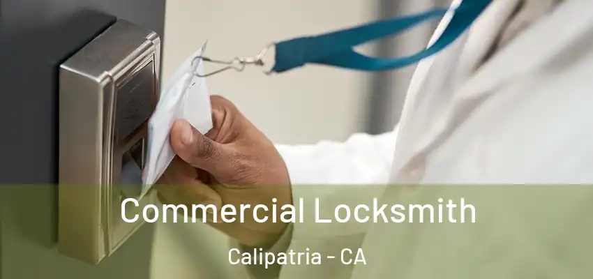 Commercial Locksmith Calipatria - CA