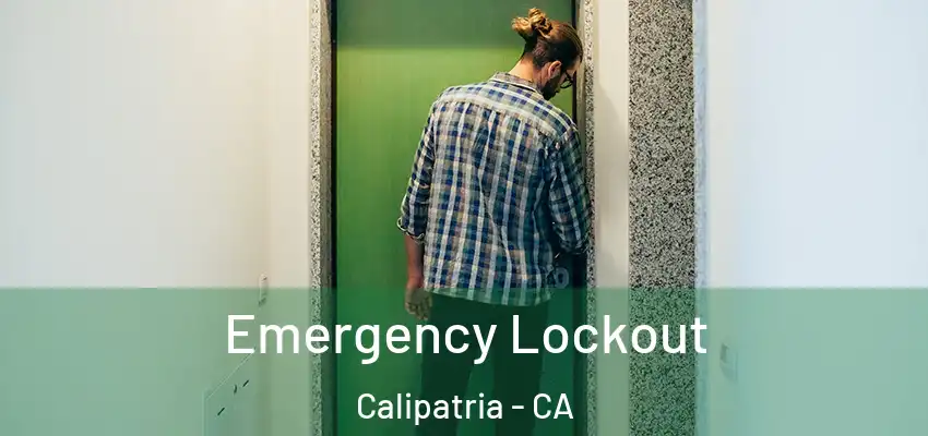  Emergency Lockout Calipatria - CA