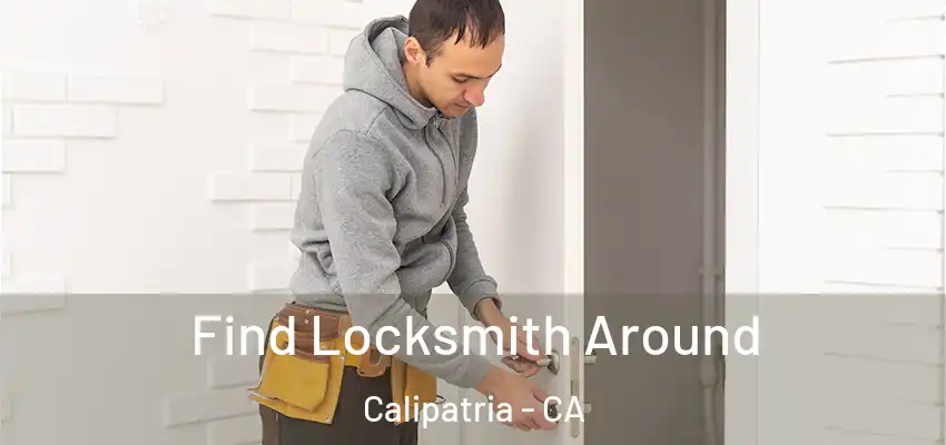  Find Locksmith Around Calipatria - CA
