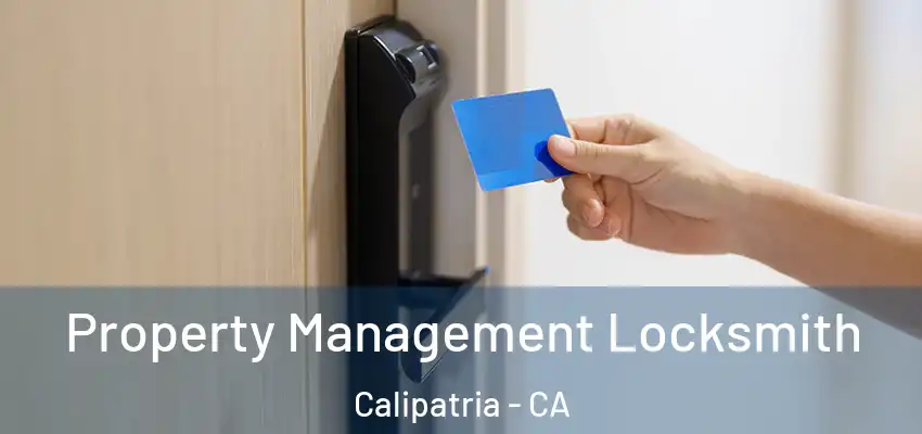  Property Management Locksmith Calipatria - CA