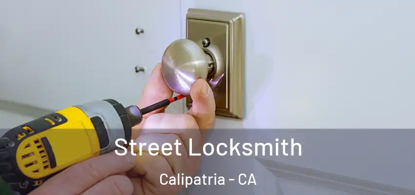  Street Locksmith Calipatria - CA
